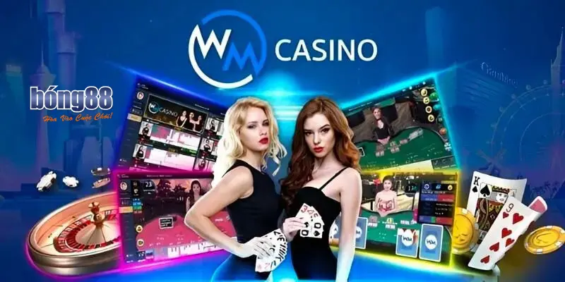 Khám Phá Sảnh Casino WM Casino Hấp Dẫn Cùng Bong88