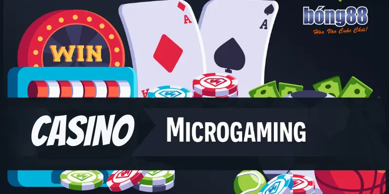 Chơi Game Hấp Dẫn Tại Sảnh Casino Microgaming Bong88